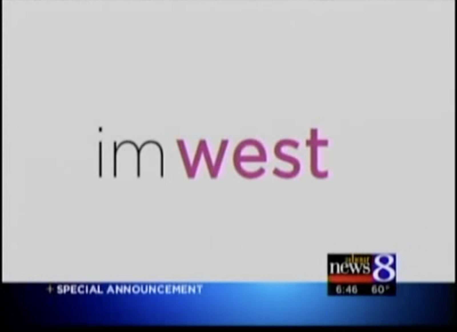The original I’m west launch teaser for eightWest on WOOD TV8